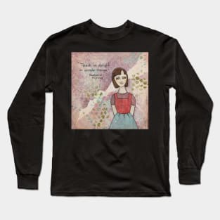 Teach Us Delight Long Sleeve T-Shirt